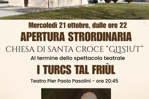 Locandina descrittiva dell'evento con una foto della Chiesa di Santa Croce in alto e un'immagine dei Turcs tal Friul in basso
