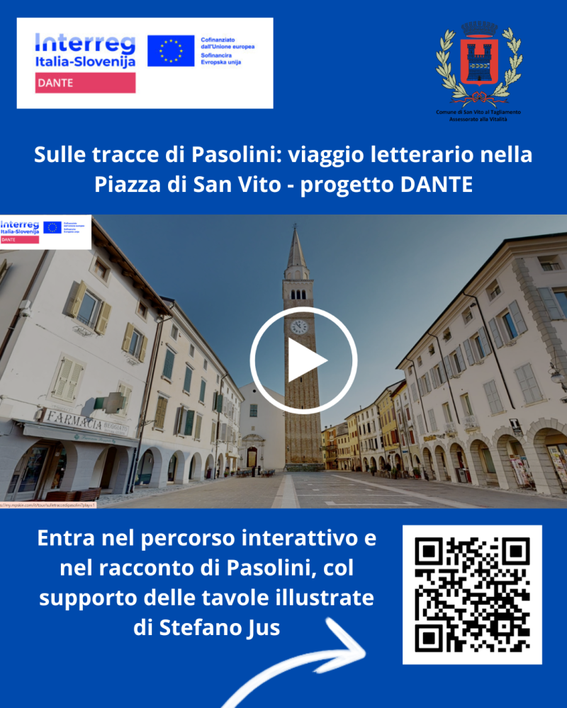 Locandina di presentazione dell'iniziativa, con in alto il logo del programma transfrontaliero Interreg Italia-Slovenija, al centro una fotografia della piazza di San Vito al Tagliamento e in basso un QRcode che rimanda al percordo interattivo sviluppato